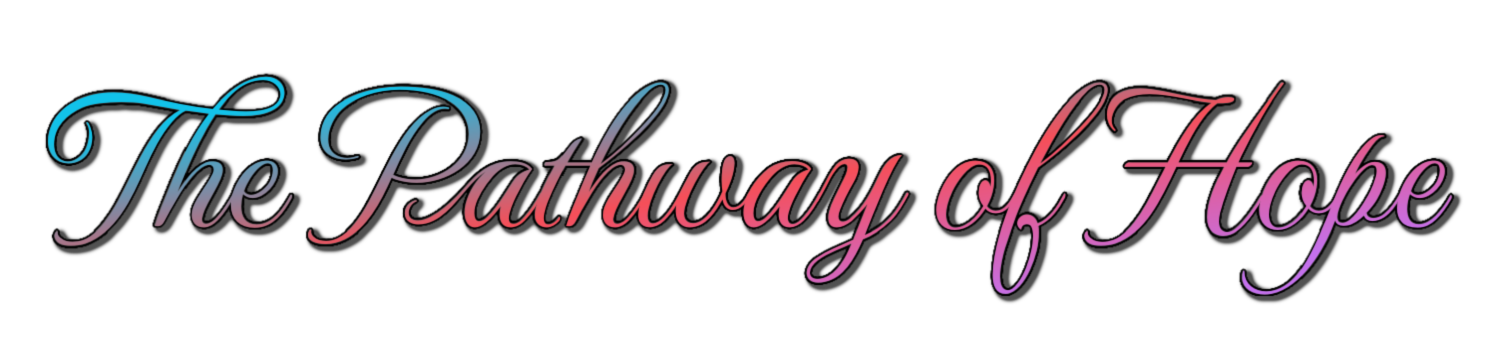 The Pathway of Hope